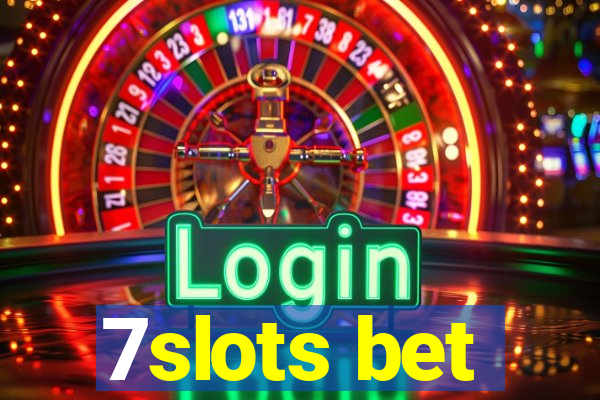 7slots bet